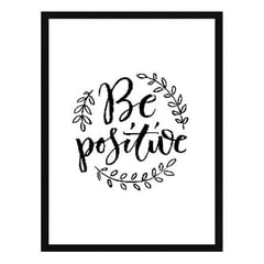 PAPEL ILUSTRADO - Cuadro Be Positive 40x50 cm Marco Negro